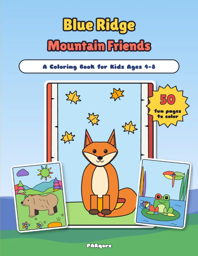 Cover of Blue Ridge Mountain Friends: A Coloring Book for Kids Ages 4–8